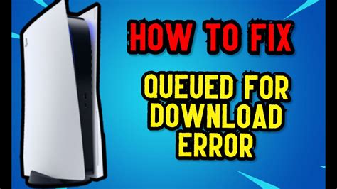 how to fix queued for download ps5